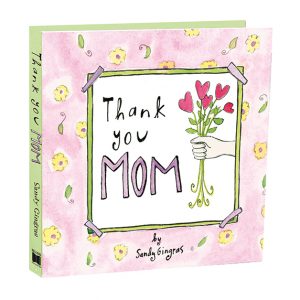 Thank You, Mom