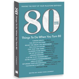 80 Things To Do When You Turn 80 - Revised Second Edition