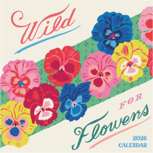 Wild For Flowers 2026 Mini Calendar