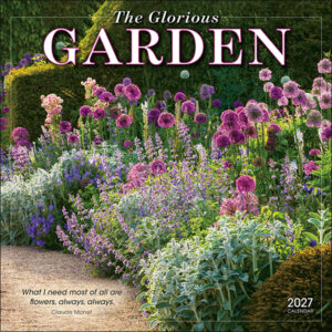 The Glorious Garden 2027 Wall Calendar