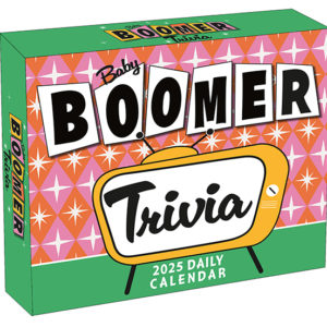 Baby Boomer Trivia 2025 Boxed Daily Calendar