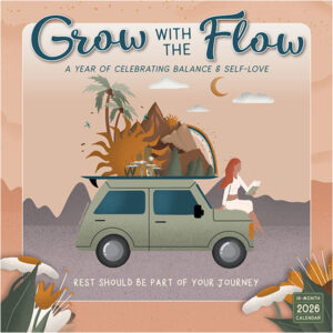 Grow With the Flow 2026 Wall Calendar