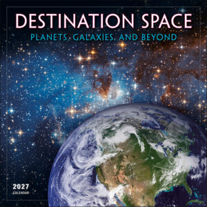 Destination Space 2027 Wall Calendar