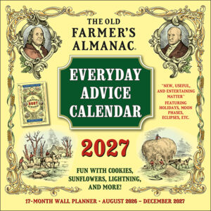The Old Farmer's Almanac Everyday Advice 2027 Calendar - 17-Month Wall Planner