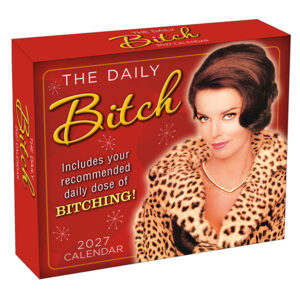 The Daily Bitch 2027 Daily Calendar
